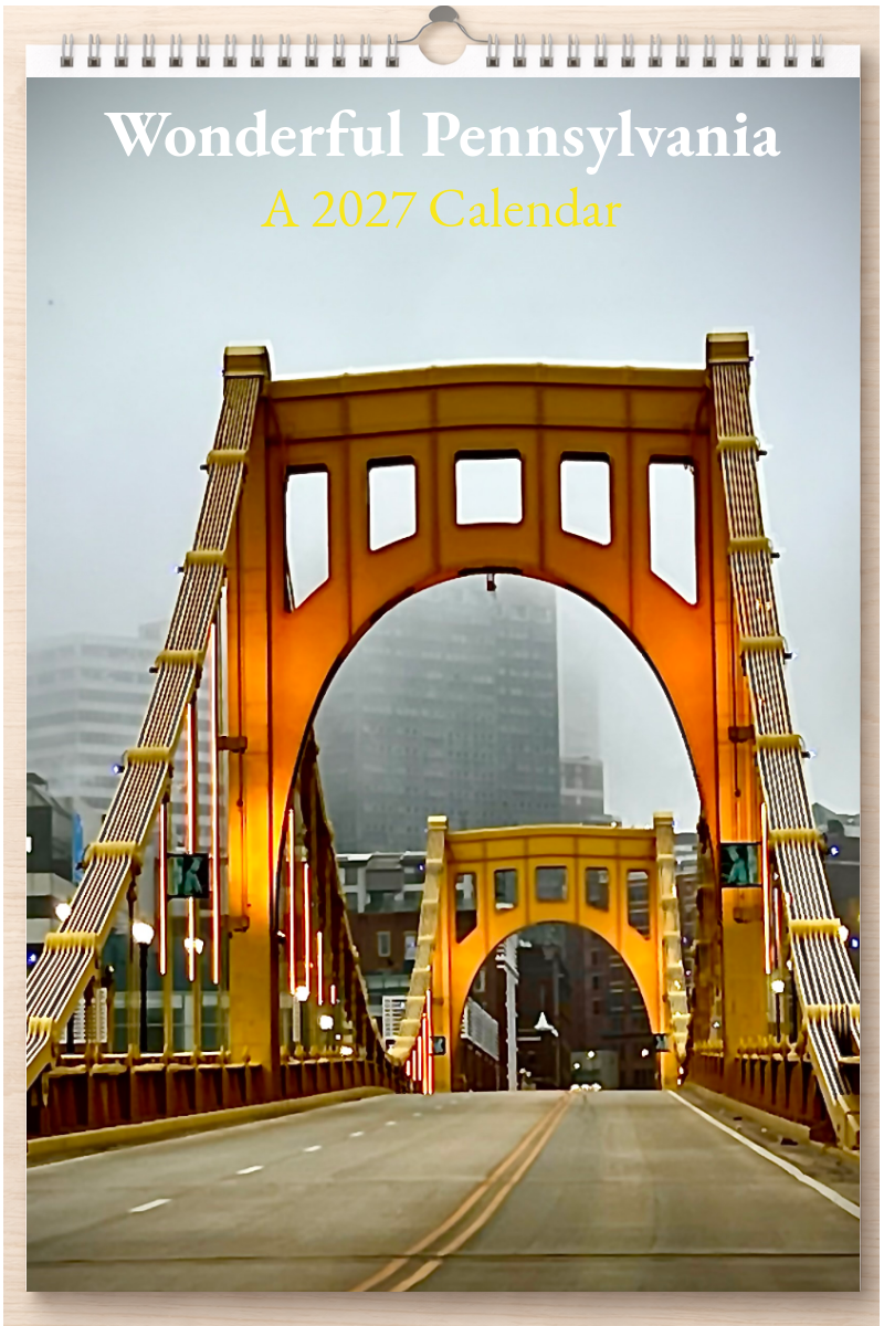 Wonderful Pennsylvania: A 2027 Calendar