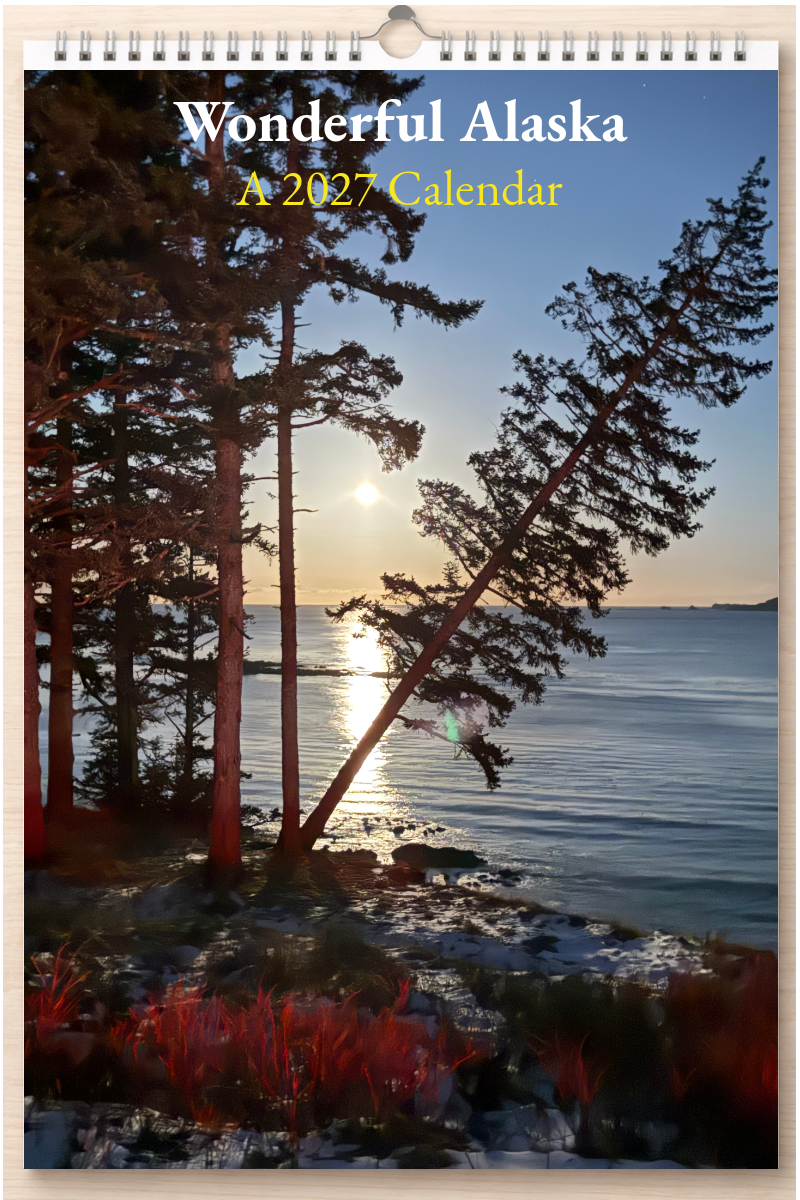 Wonderful Alaska: A 2027 Calendar