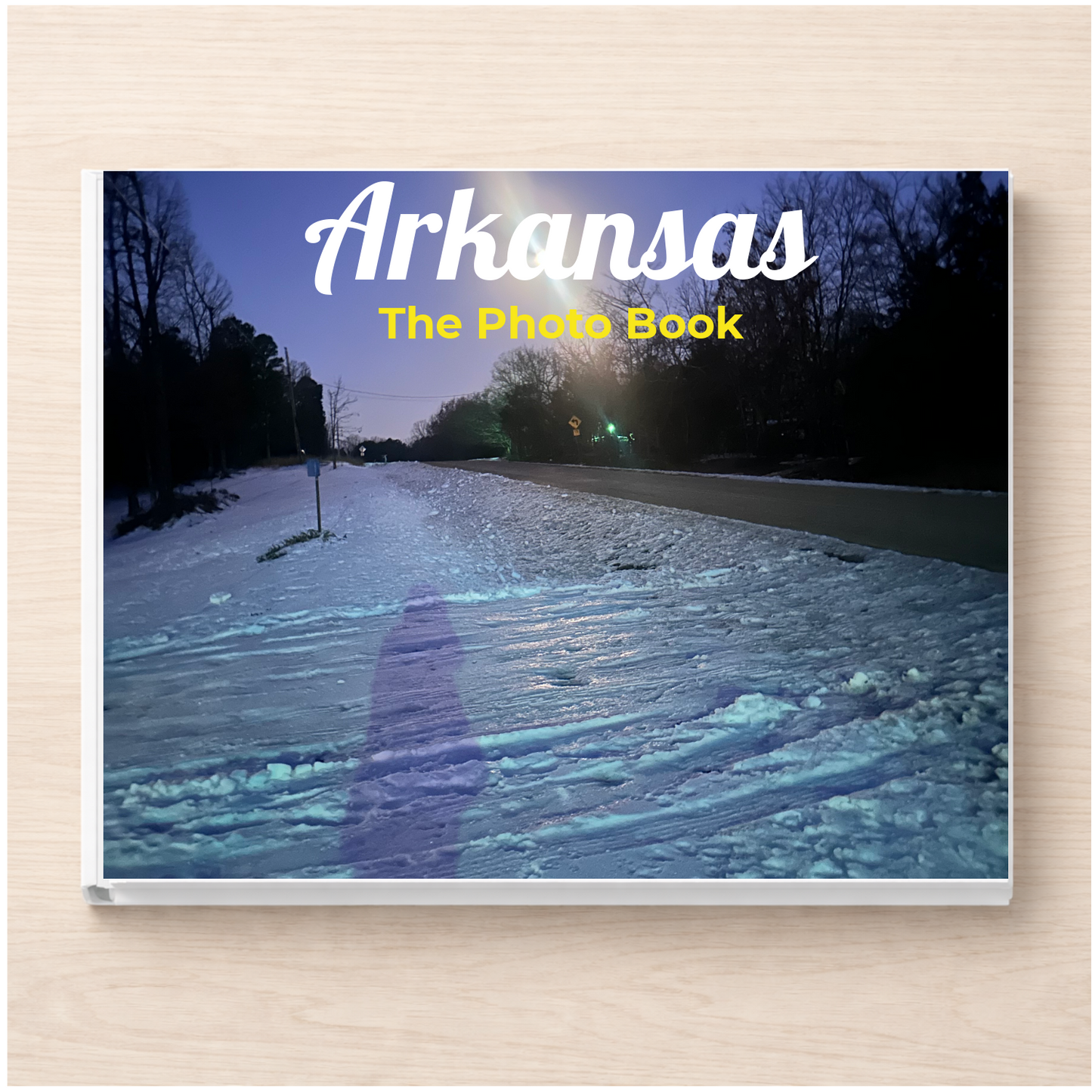 Arkansas: The Photo Book