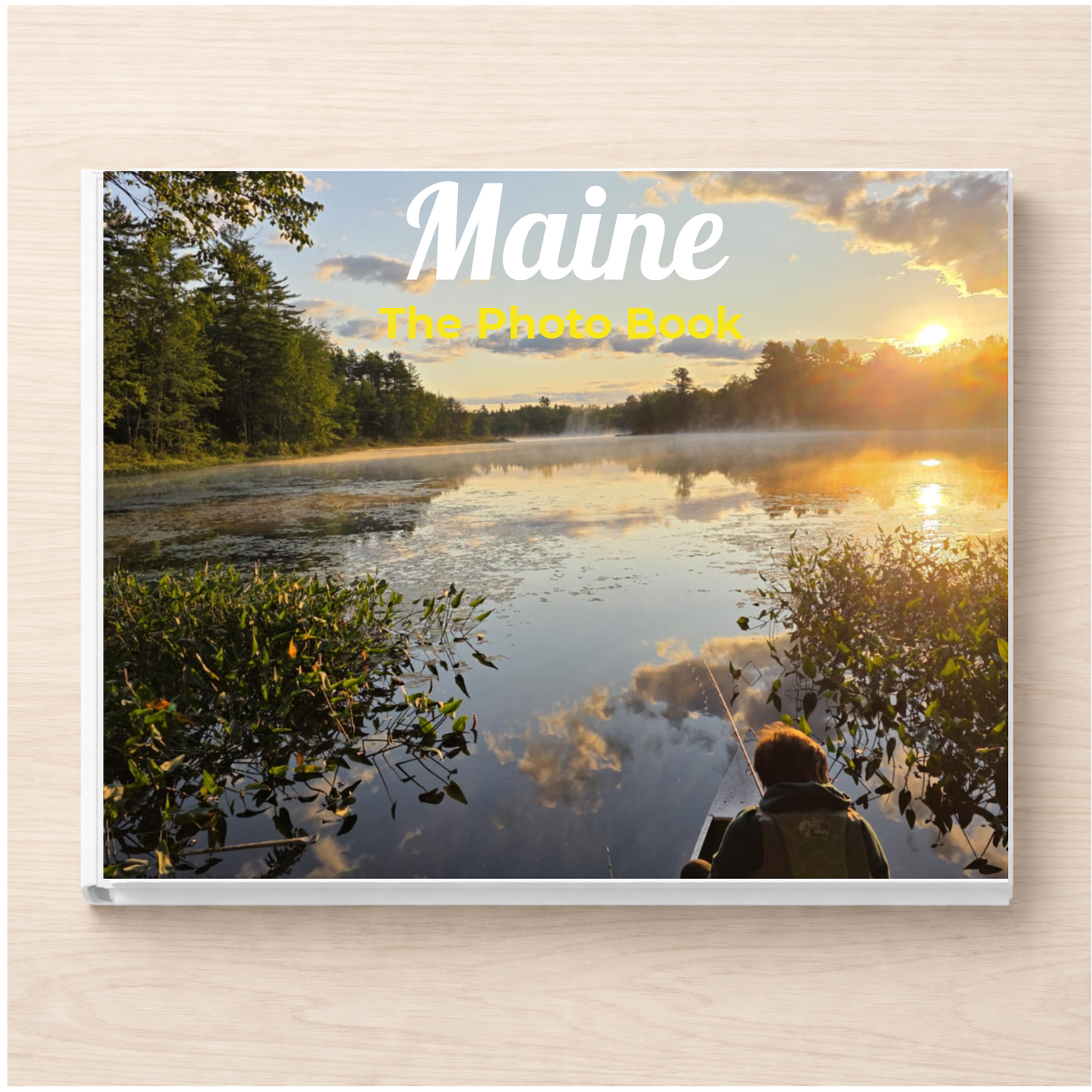 Maine: The Photo Book