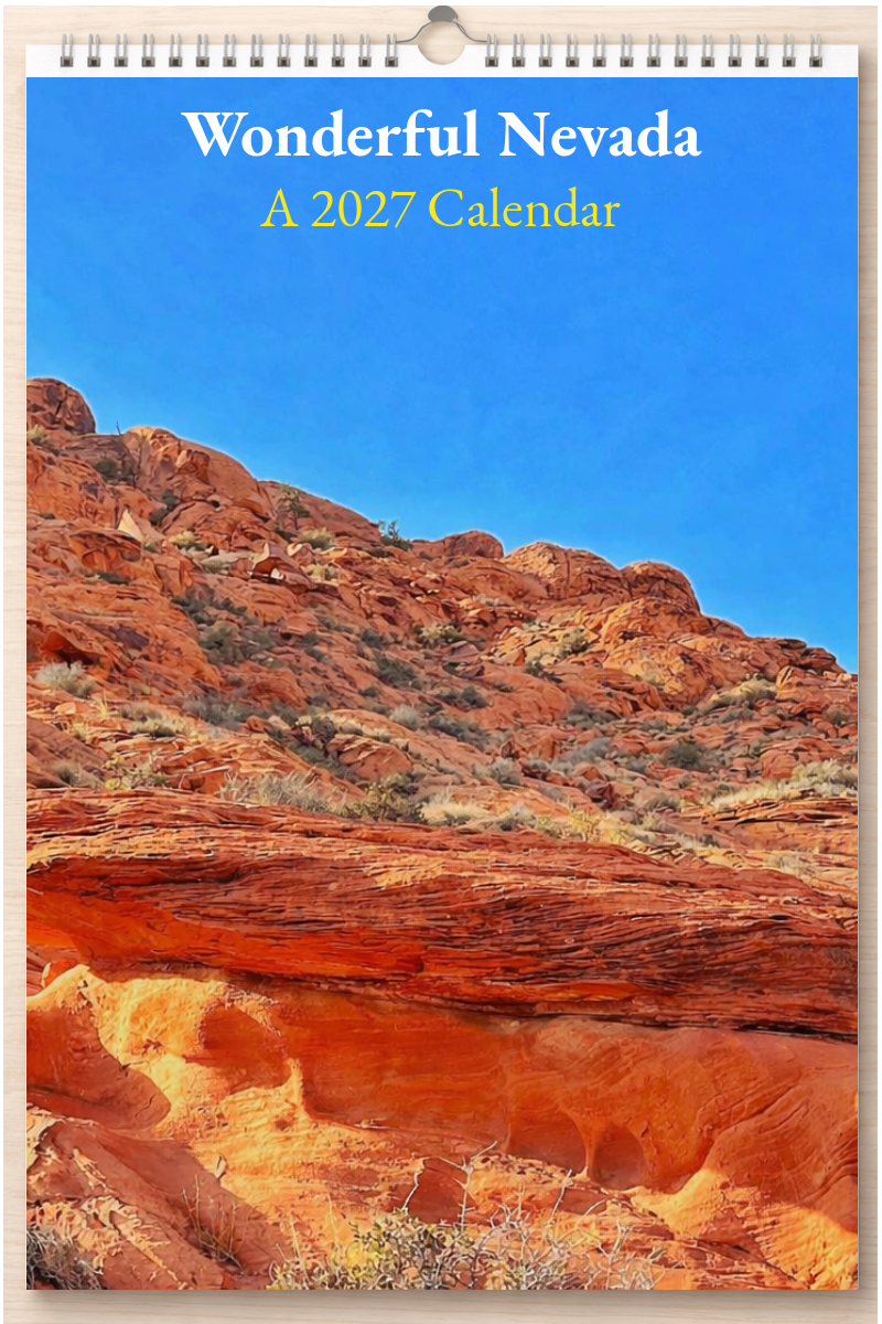 Wonderful Nevada: A 2027 Calendar