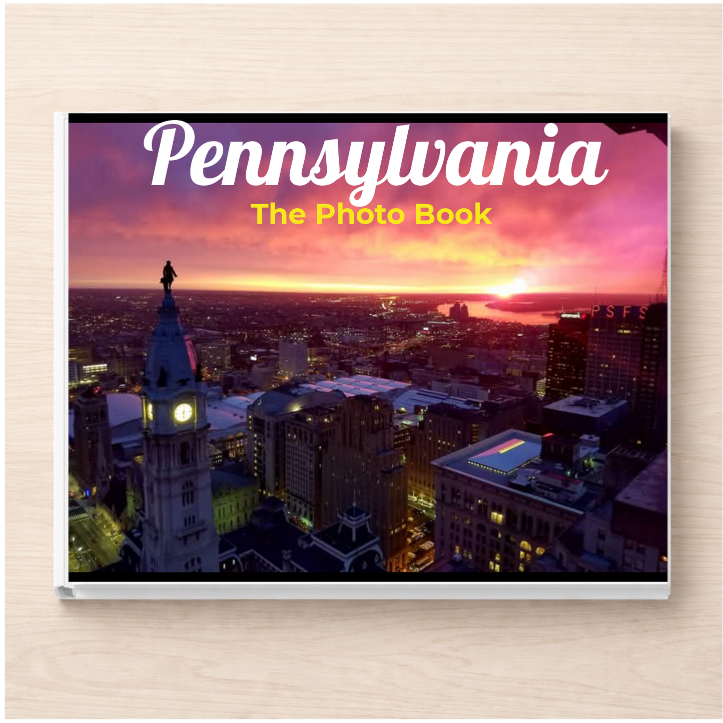 Pennsylvania: The Photo Book