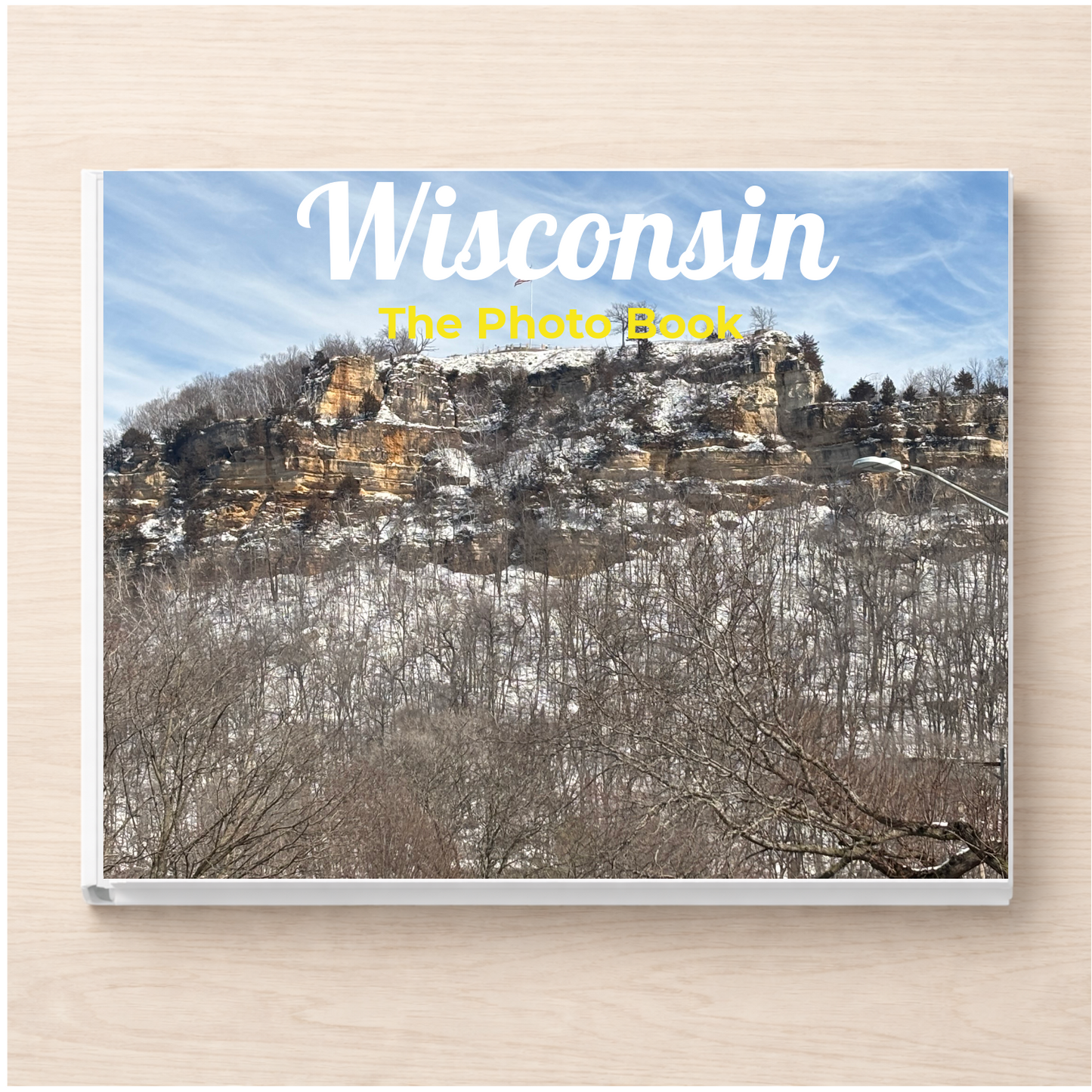 Wisconsin: The Photo Book