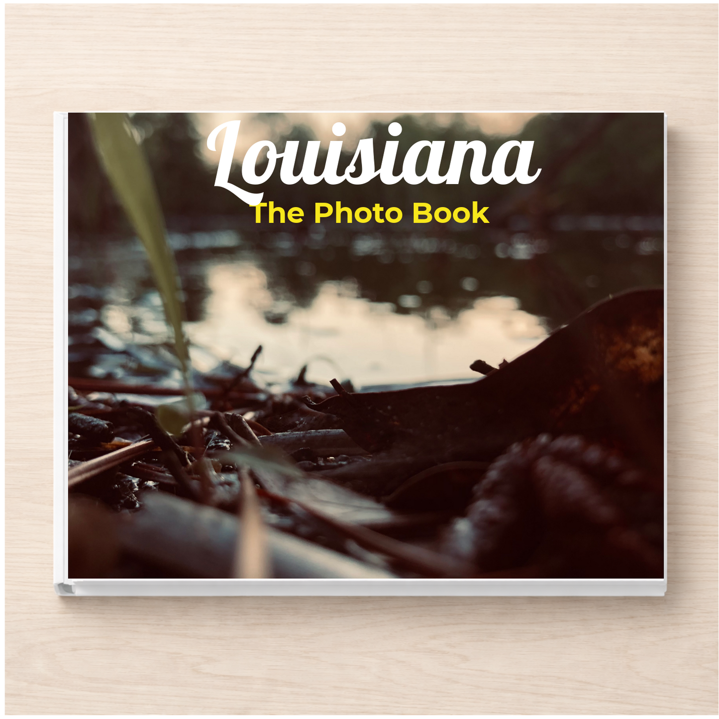 Louisiana: The Photo Book