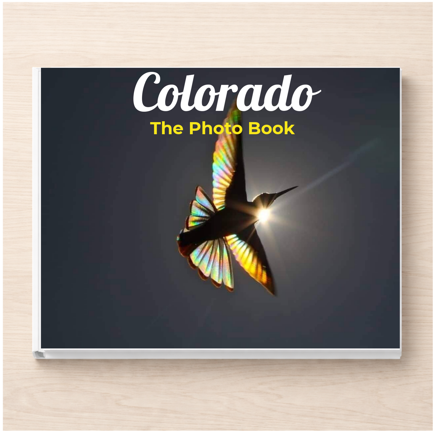 Colorado: The Photo Book