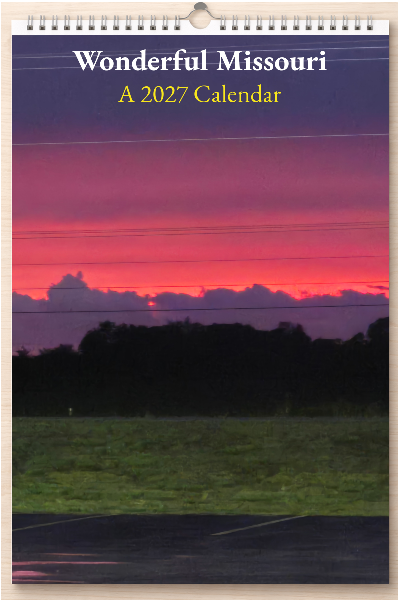 Wonderful Missouri: A 2027 Calendar