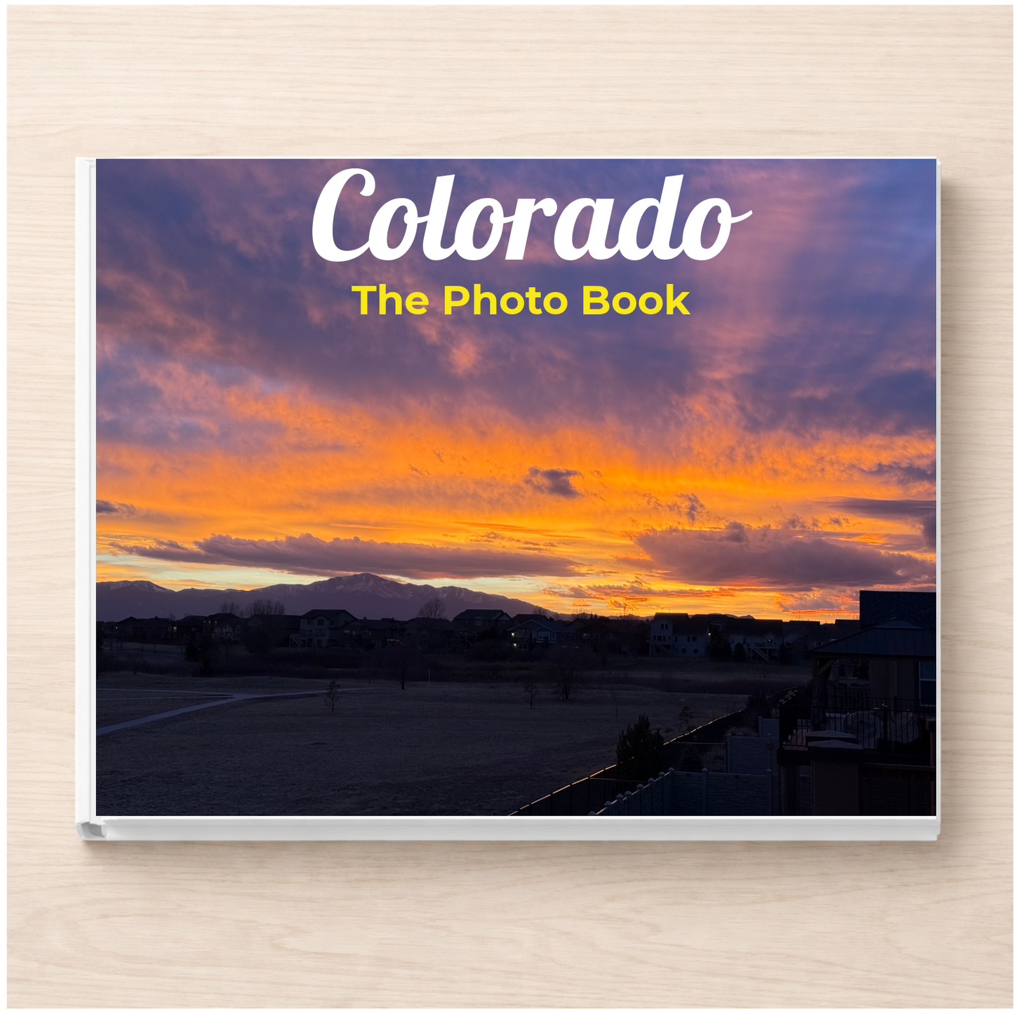 Colorado: The Photo Book