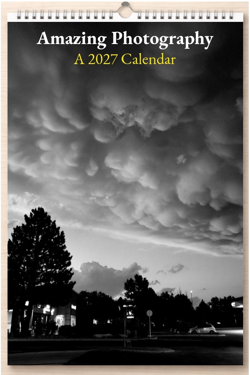 Amazing Photography: A 2027 Calendar
