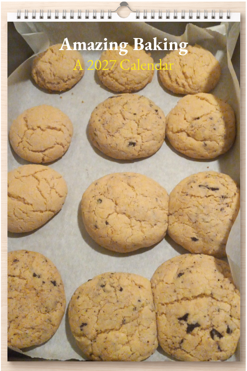 Amazing Baking: A 2027 Calendar