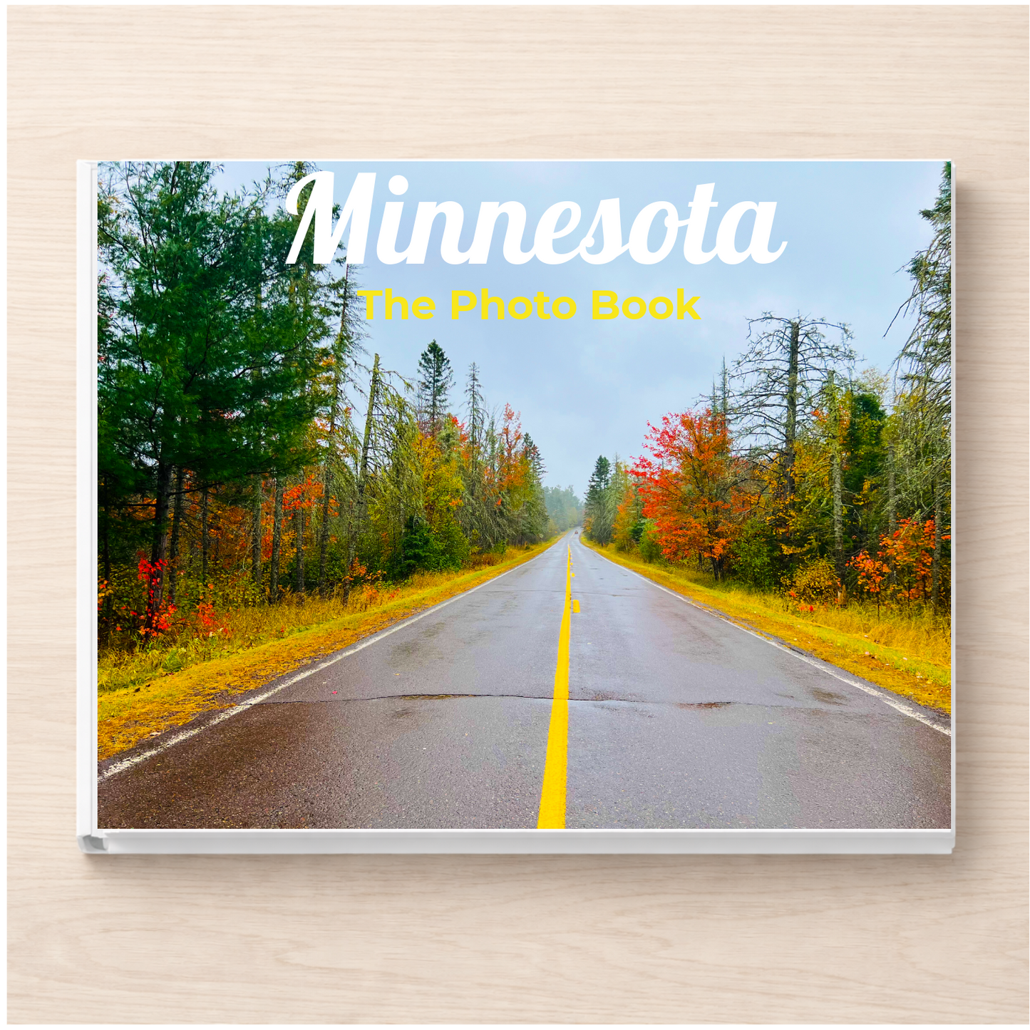 Minnesota: The Photo Book