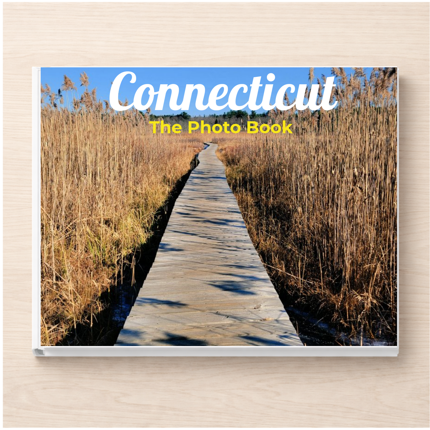 Connecticut: The Photo Book