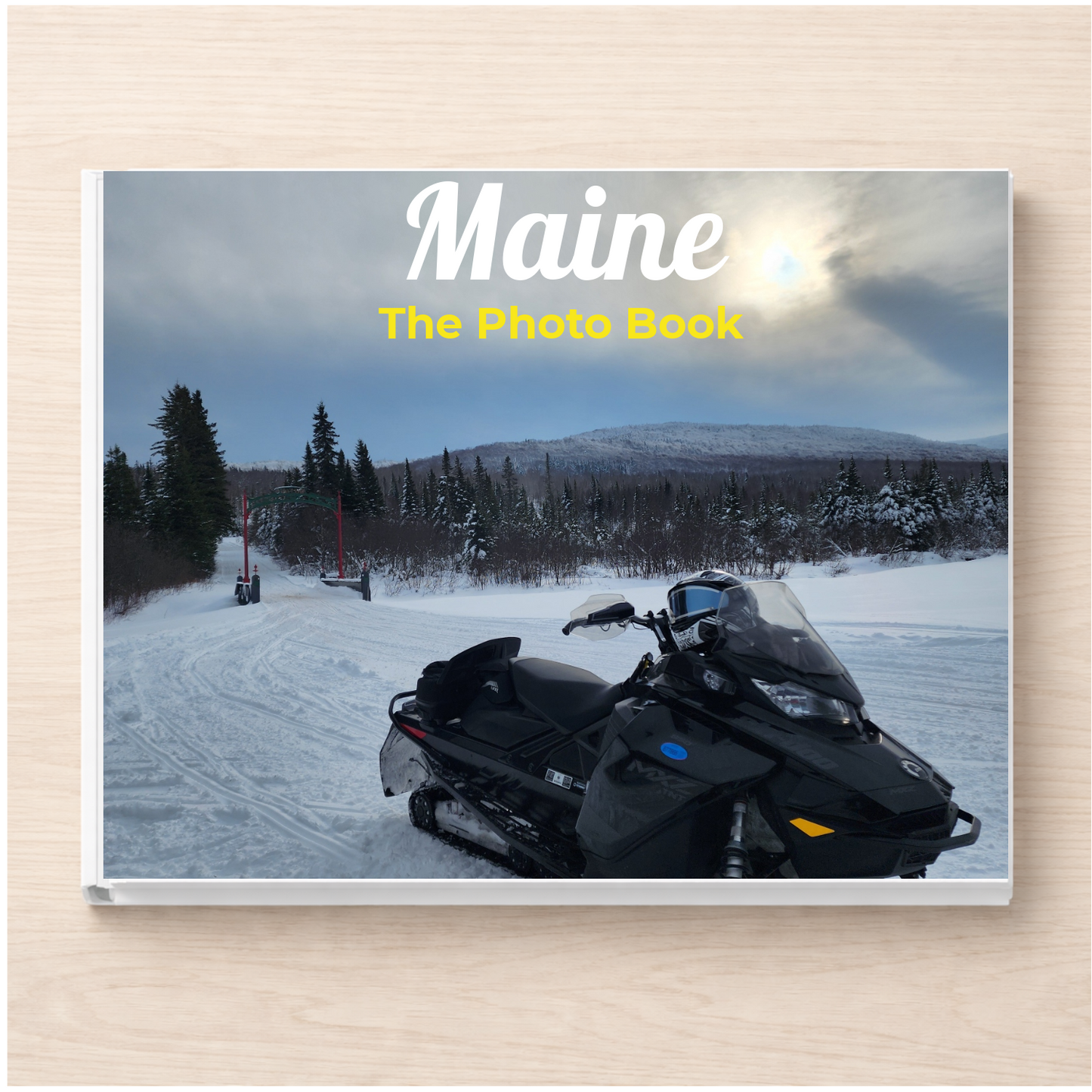 Maine: The Photo Book