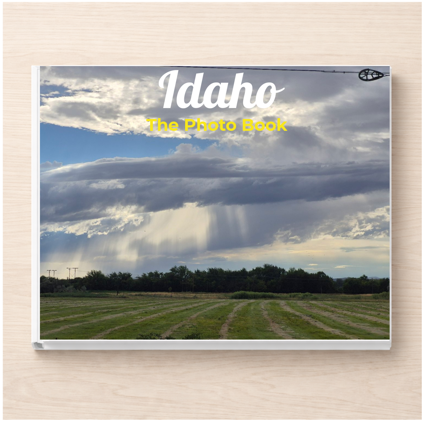 Idaho: The Photo Book