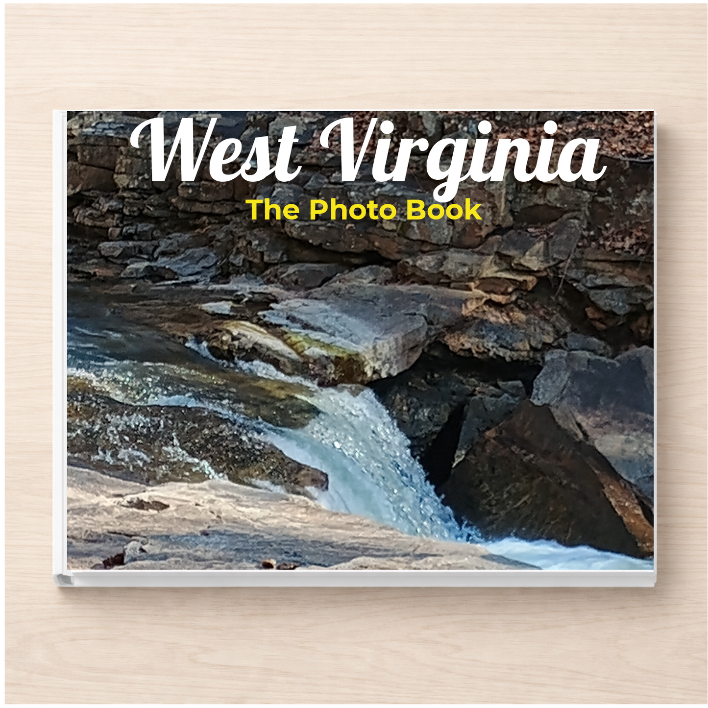 West Virginia: The Photo Book