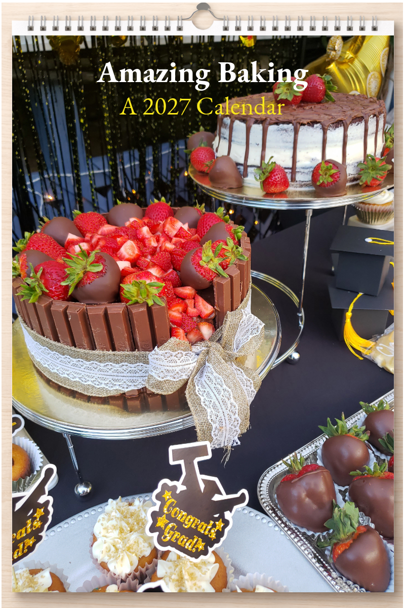 Amazing Baking: A 2027 Calendar