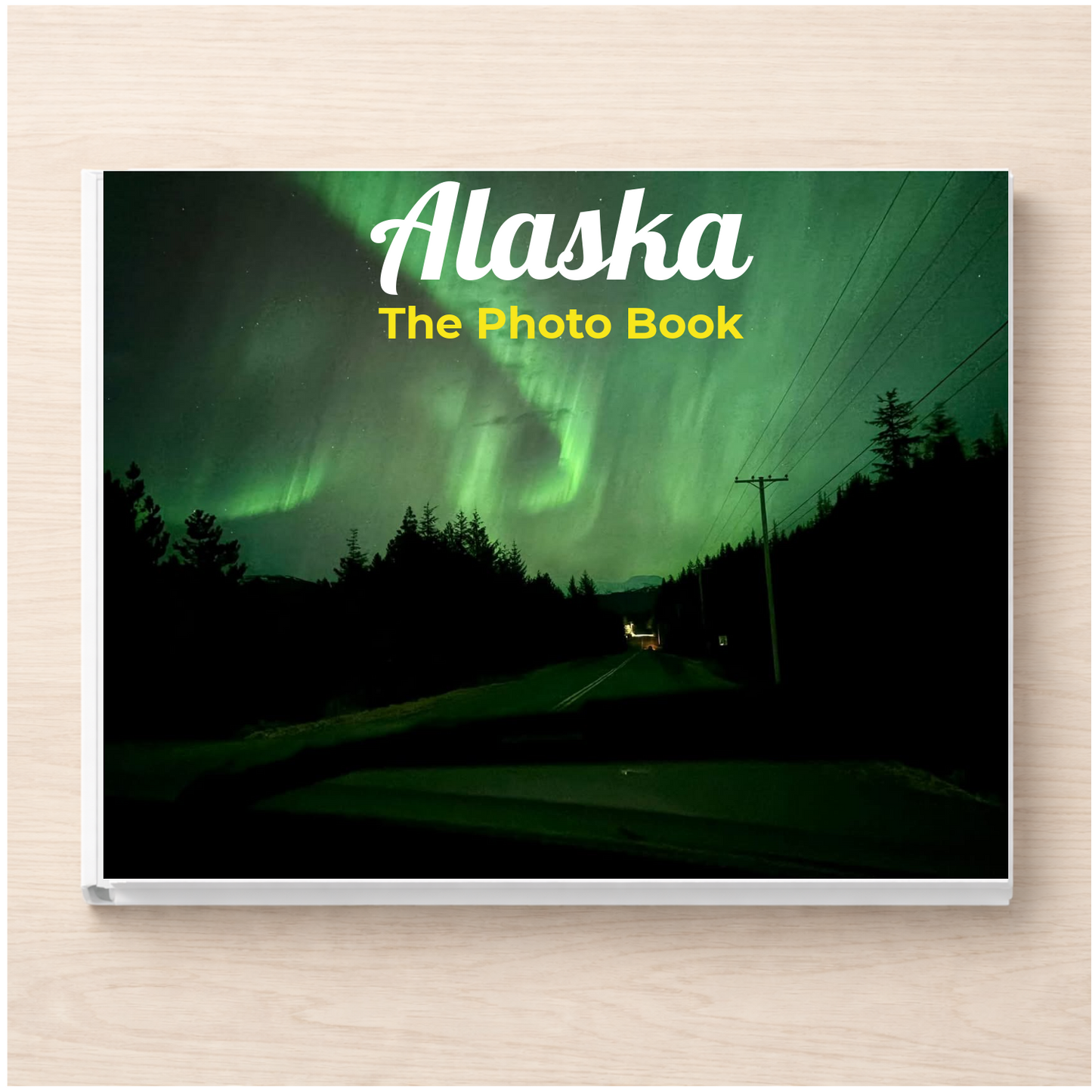 Alaska: The Photo Book