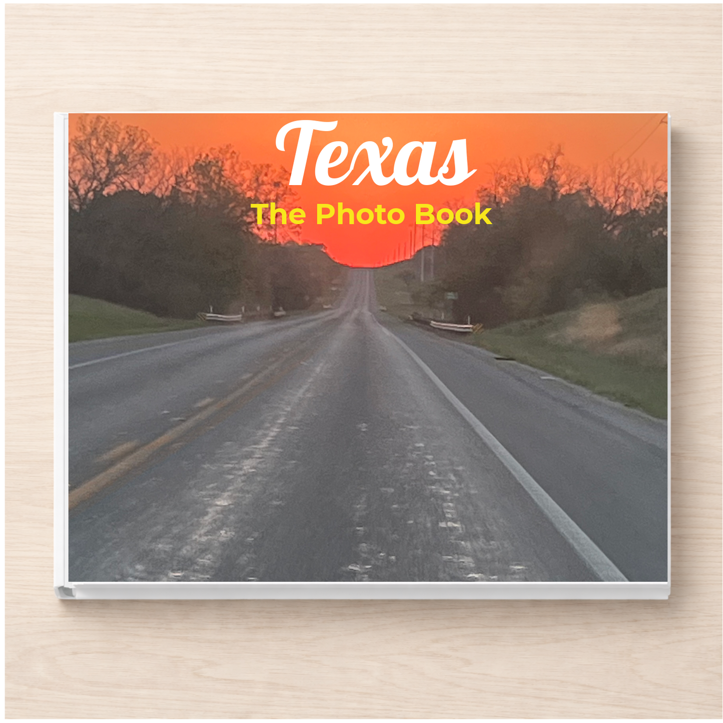 Texas: The Photo Book