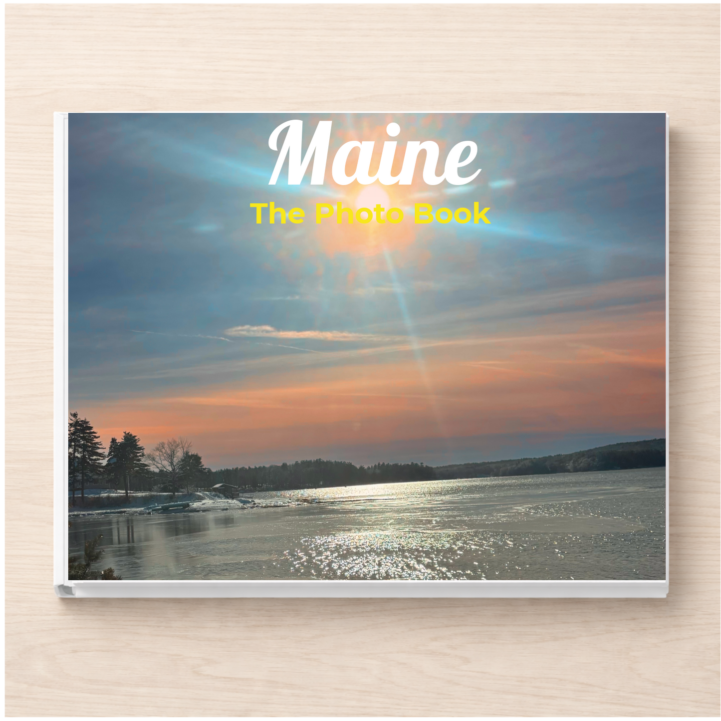 Maine: The Photo Book