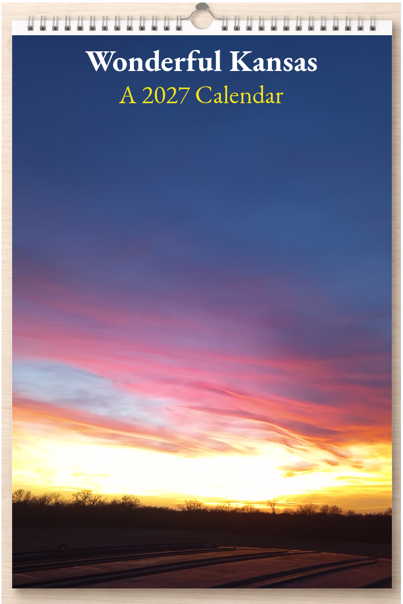 Wonderful Kansas: A 2027 Calendar