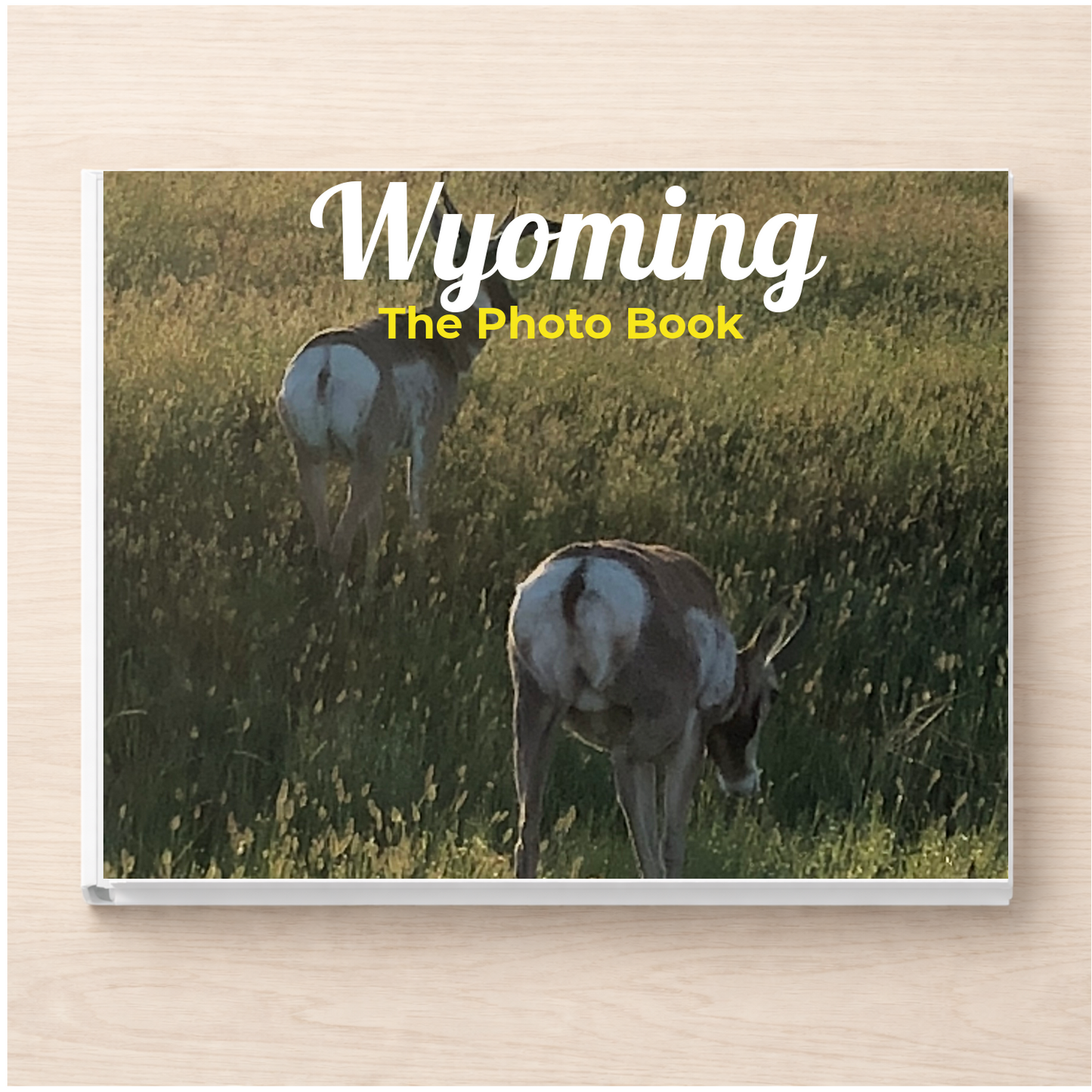 Wyoming: The Photo Book