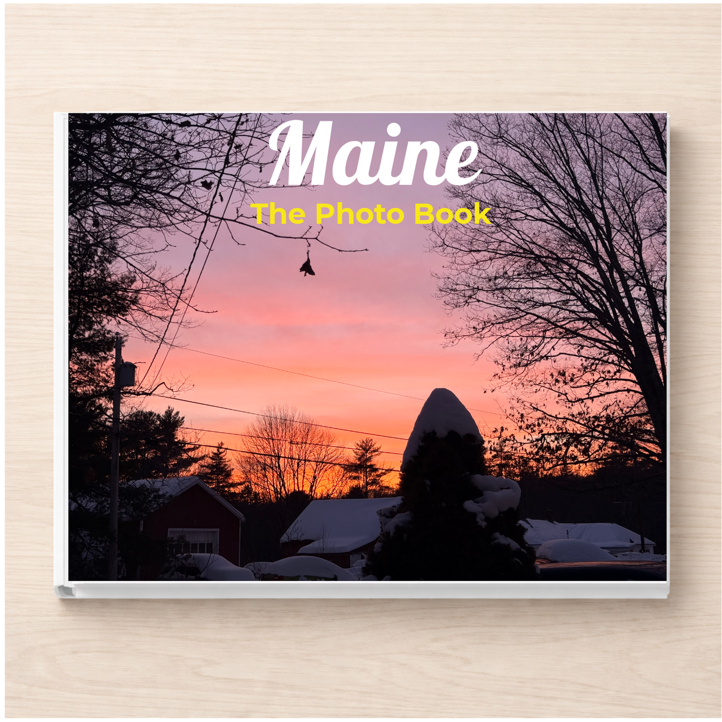 Maine: The Photo Book