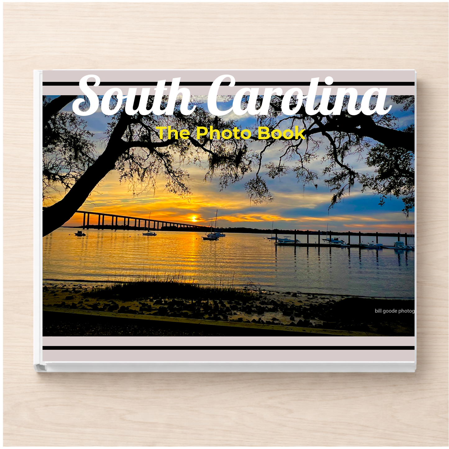 South Carolina: The Photo Book