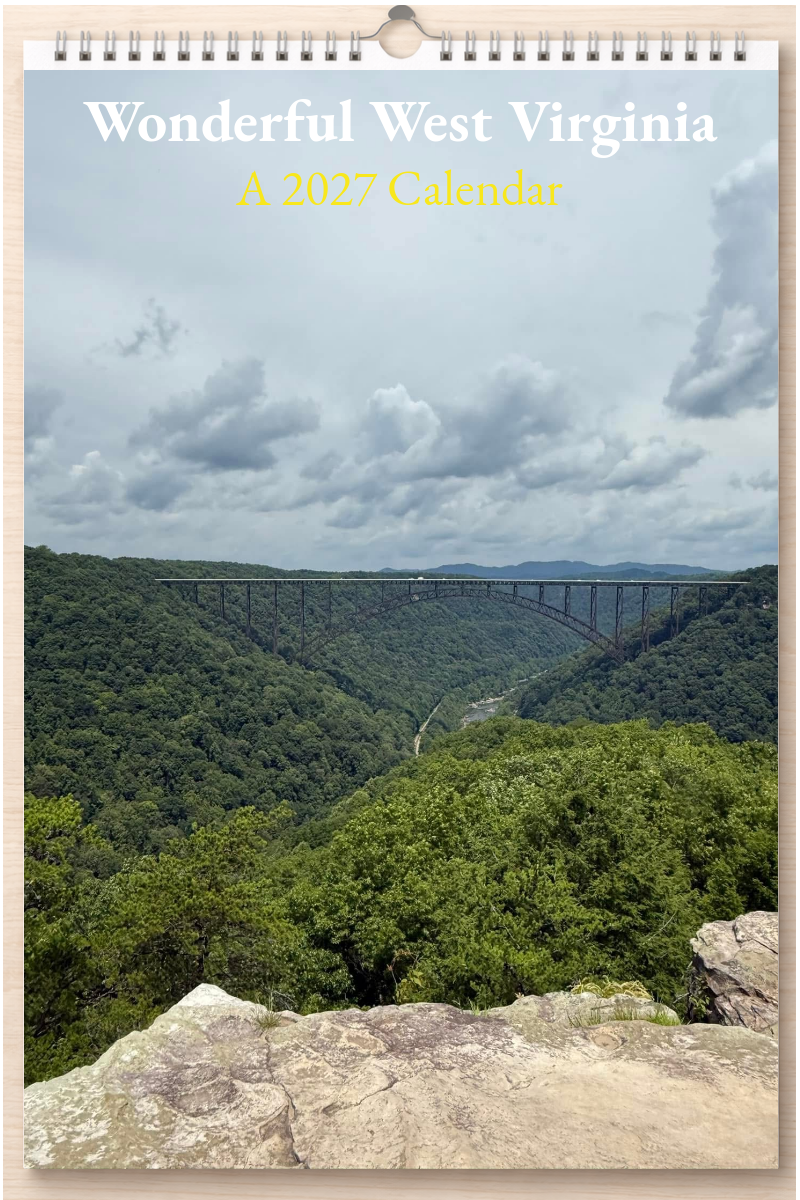 Wonderful West Virginia: A 2027 Calendar