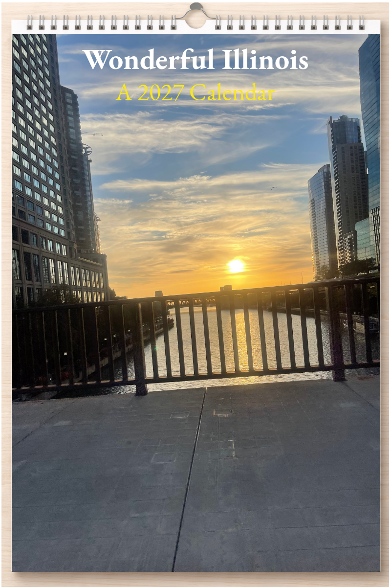 Wonderful Illinois: A 2027 Calendar