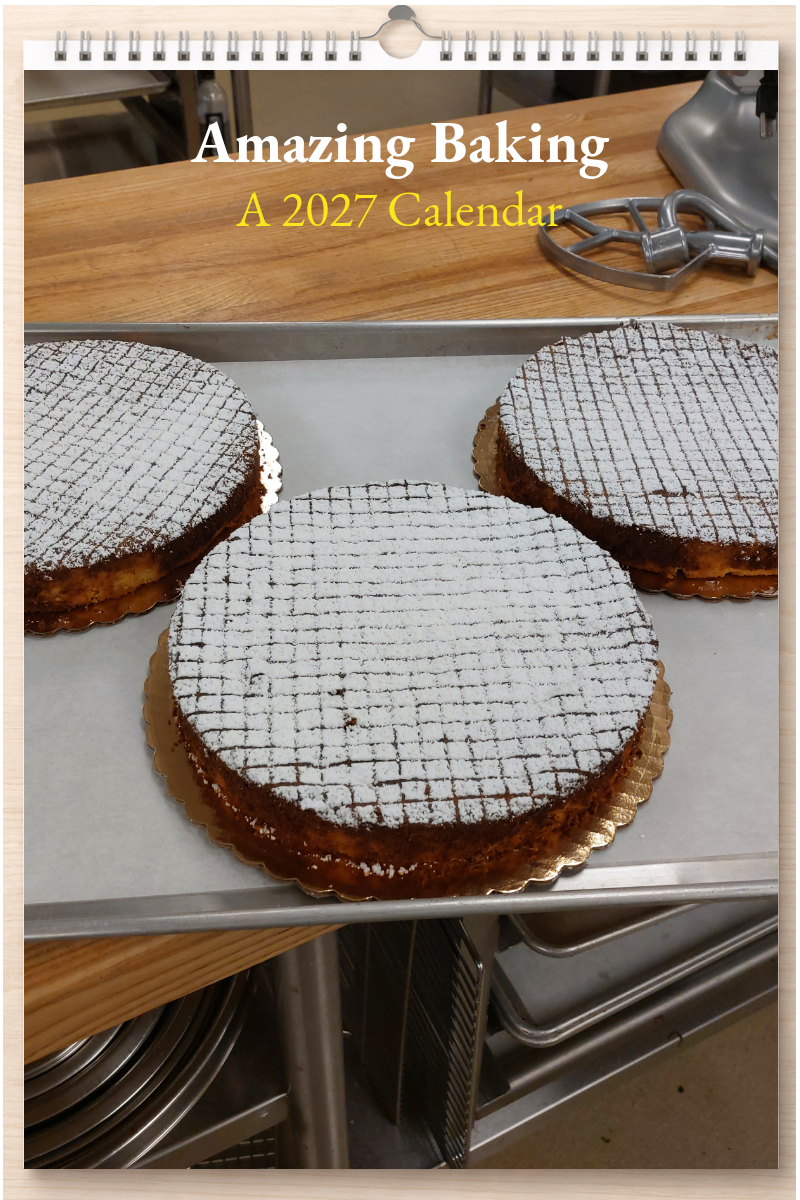 Amazing Baking: A 2027 Calendar