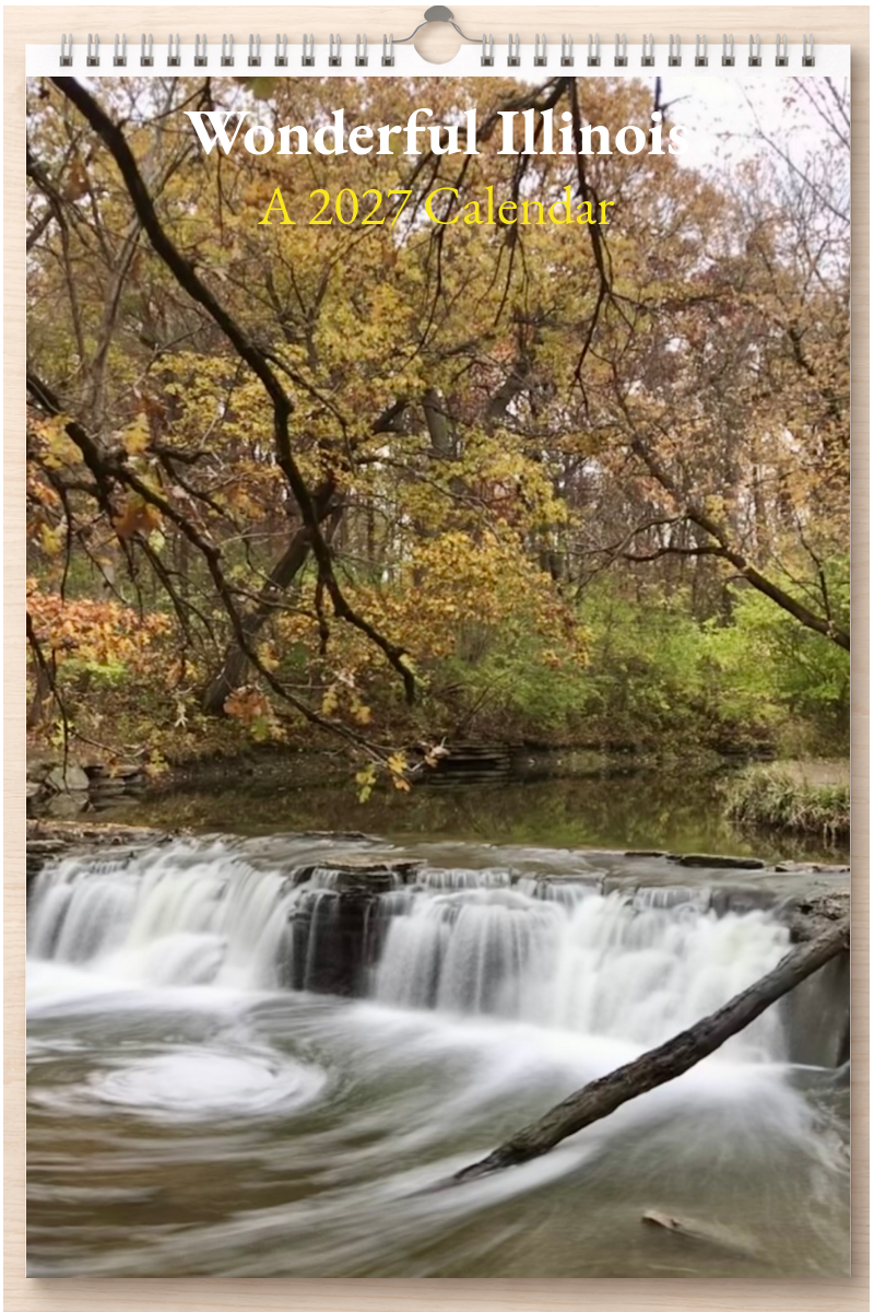 Wonderful Illinois: A 2027 Calendar