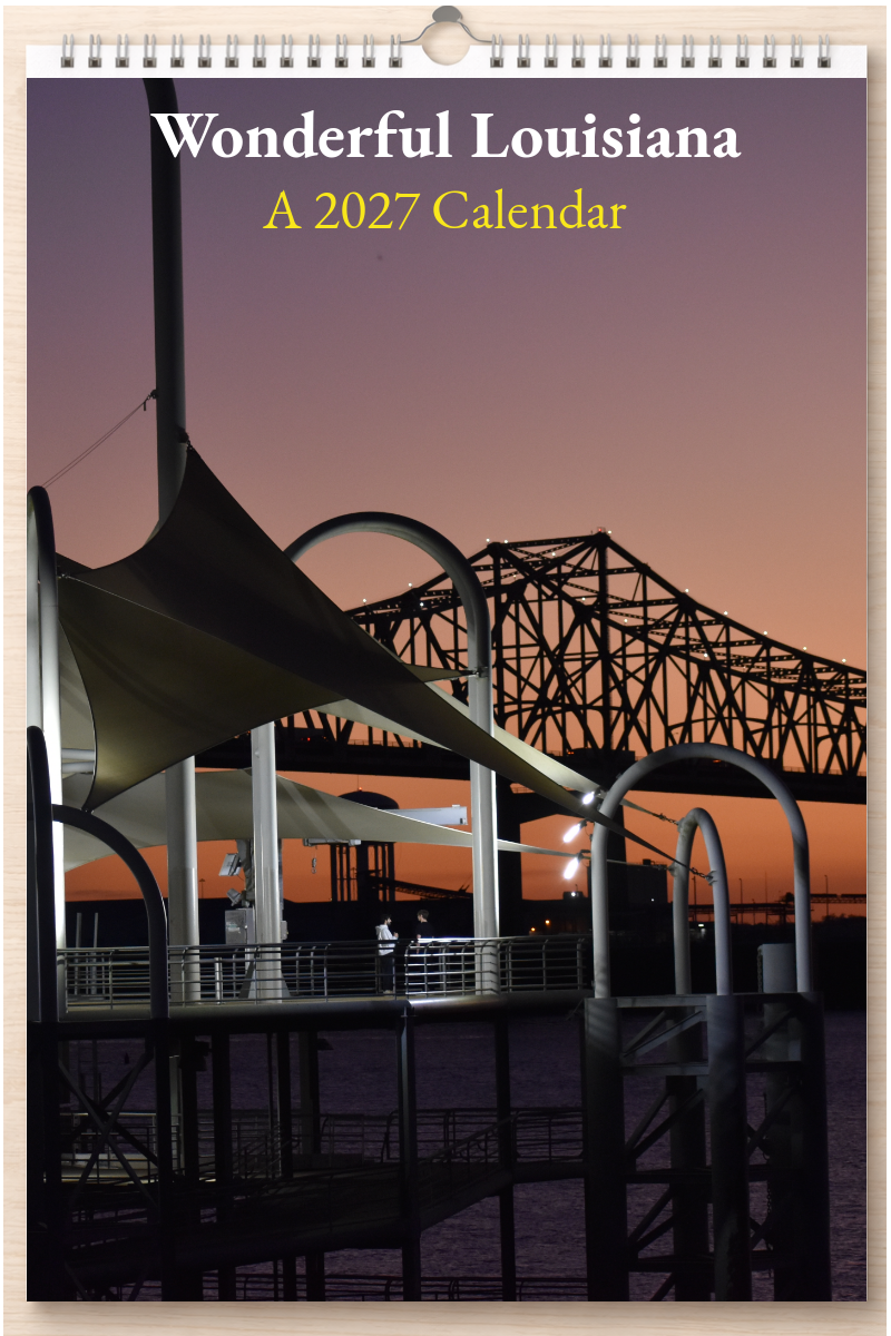 Wonderful Louisiana: A 2027 Calendar
