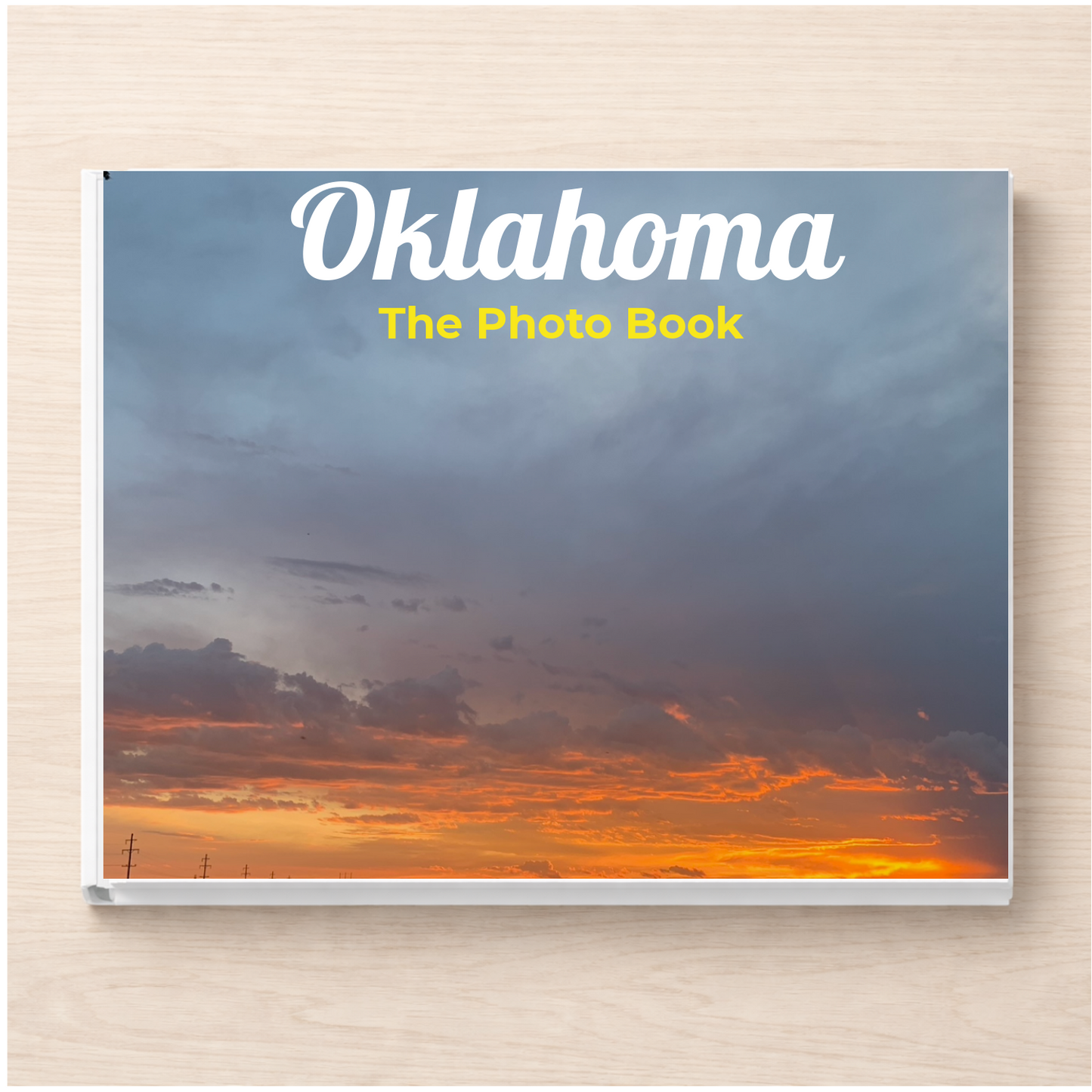 Oklahoma: The Photo Book