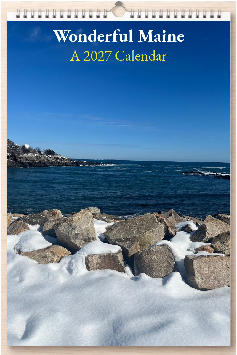 Wonderful Maine: A 2027 Calendar