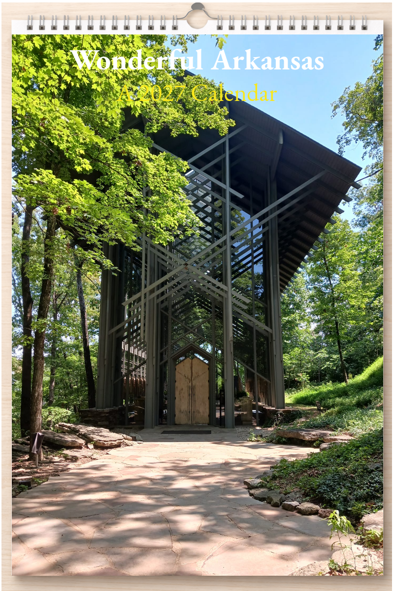 Wonderful Arkansas: A 2027 Calendar