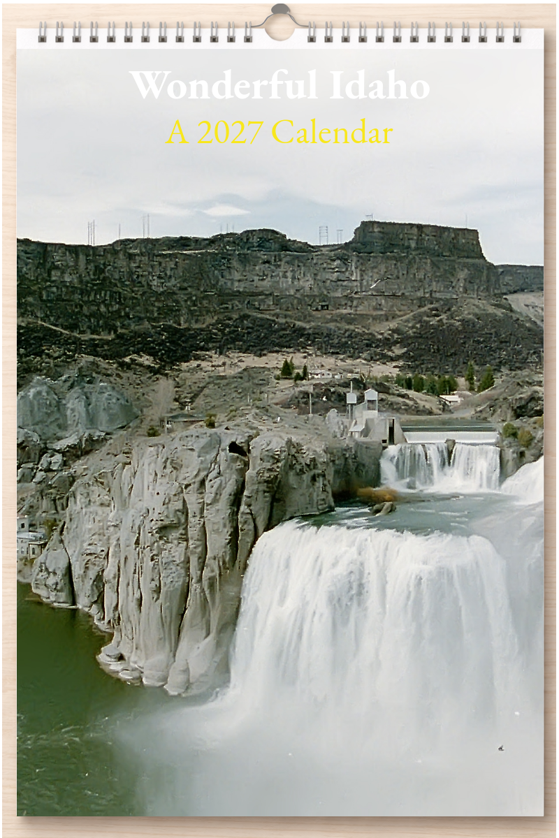 Wonderful Idaho: A 2027 Calendar