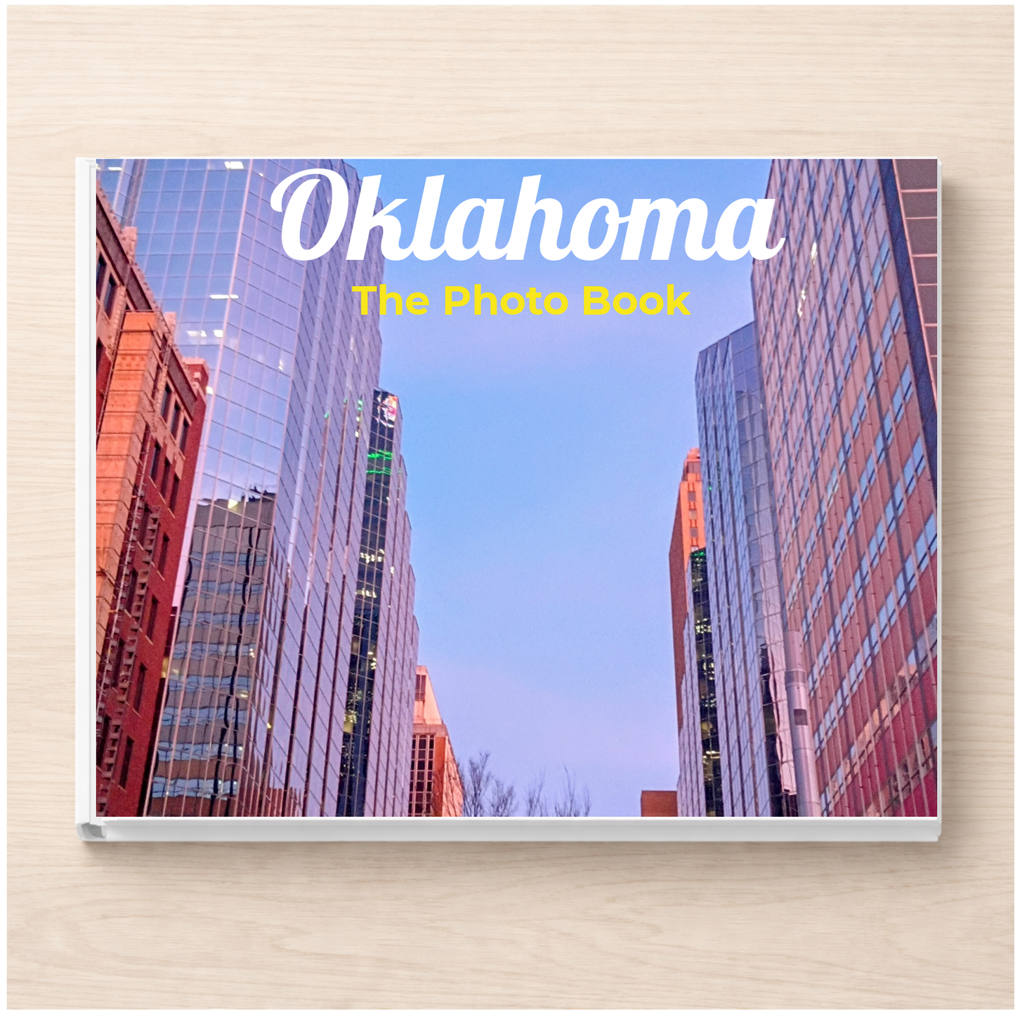 Oklahoma: The Photo Book