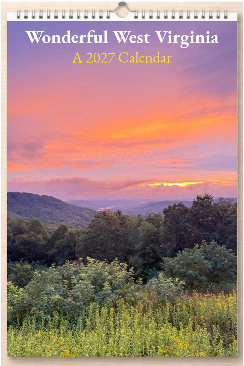 Wonderful West Virginia: A 2027 Calendar