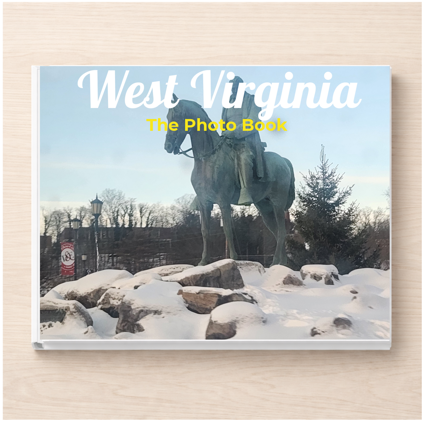 West Virginia: The Photo Book