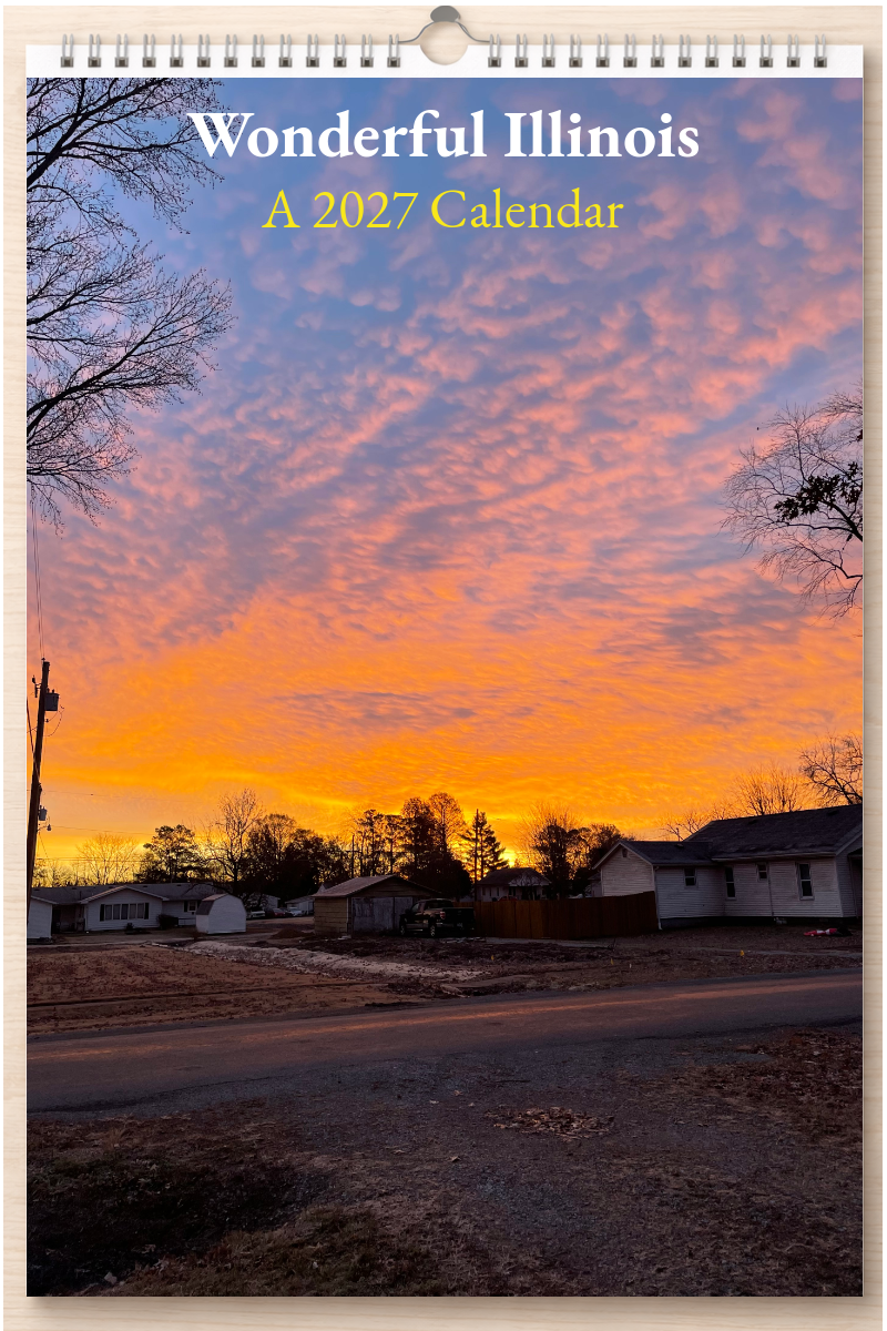 Wonderful Illinois: A 2027 Calendar