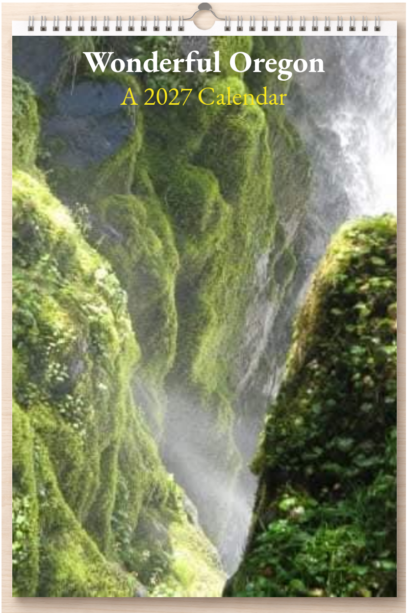 Wonderful Oregon: A 2027 Calendar