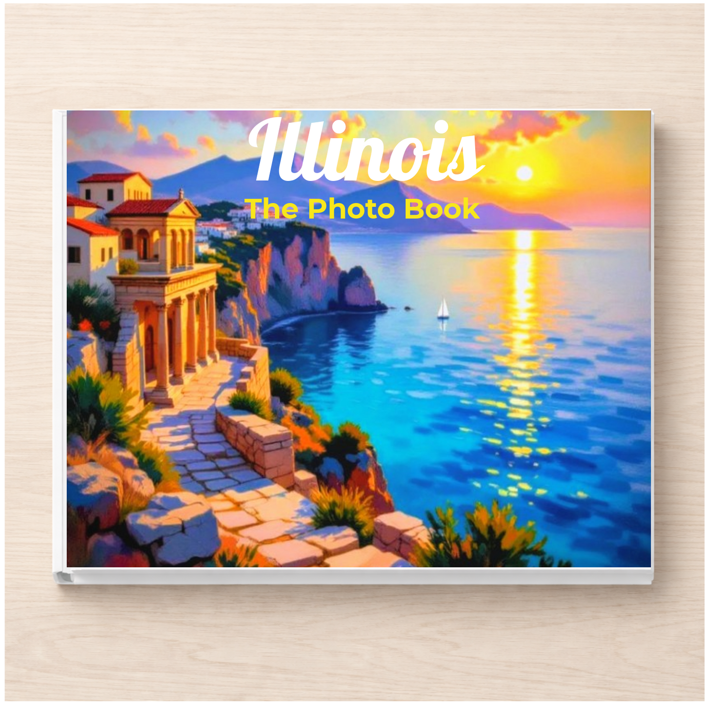 Illinois: The Photo Book
