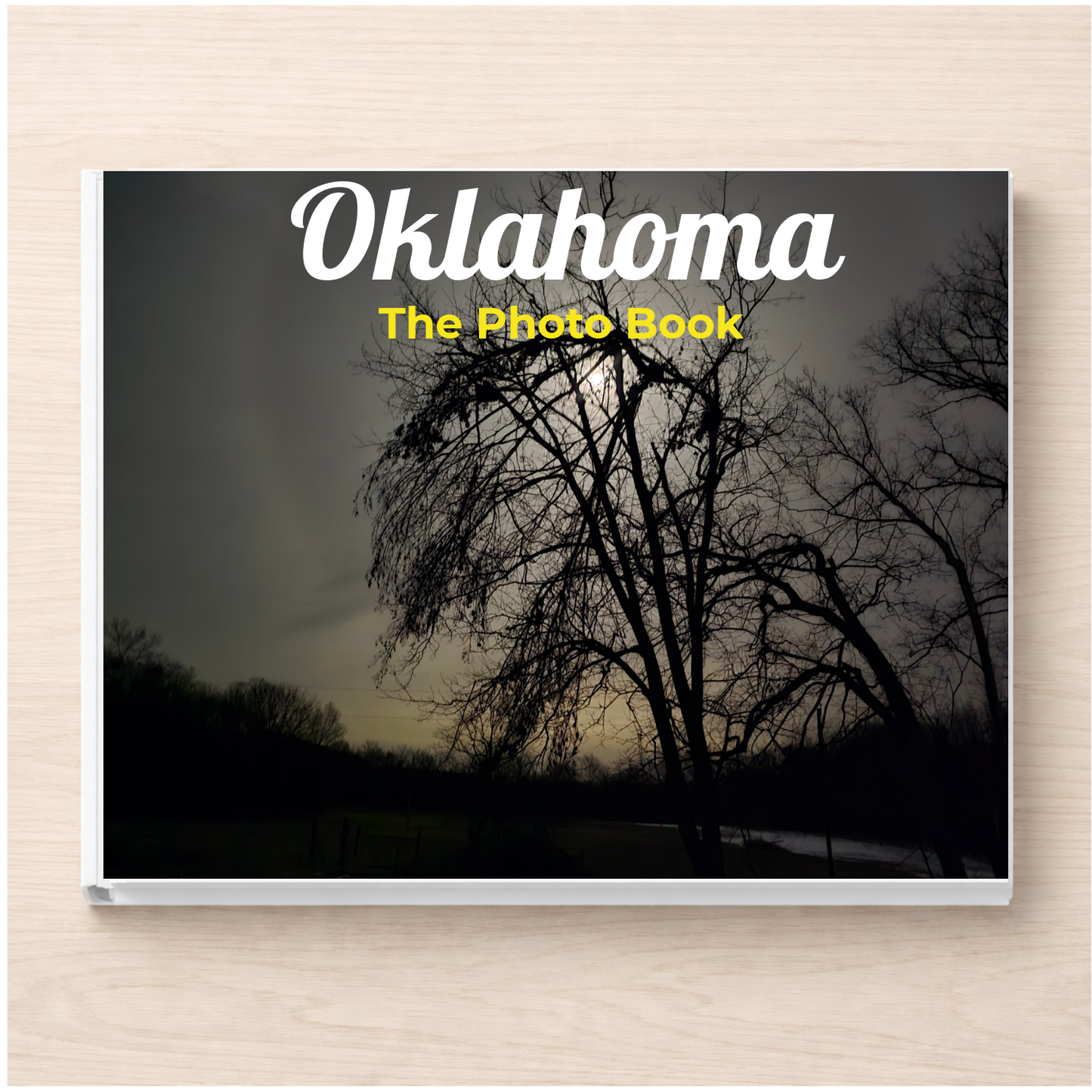 Oklahoma: The Photo Book