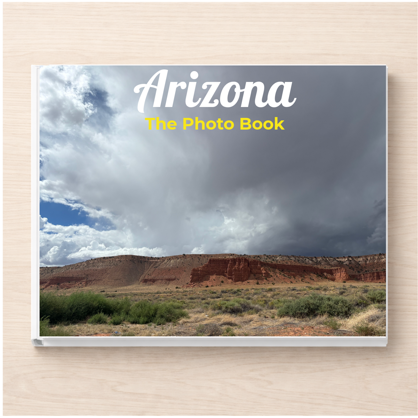 Arizona: The Photo Book