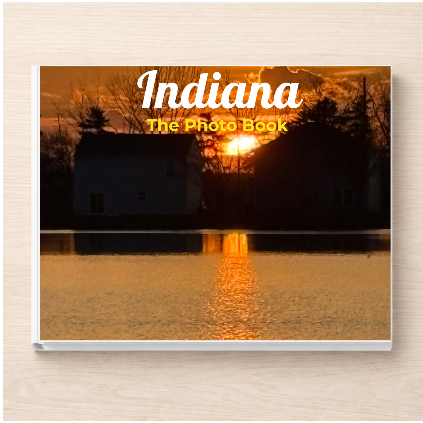 Indiana: The Photo Book