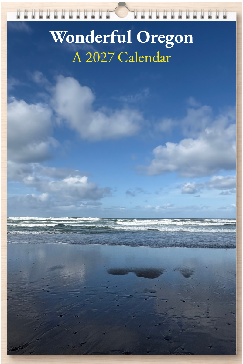 Wonderful Oregon: A 2027 Calendar