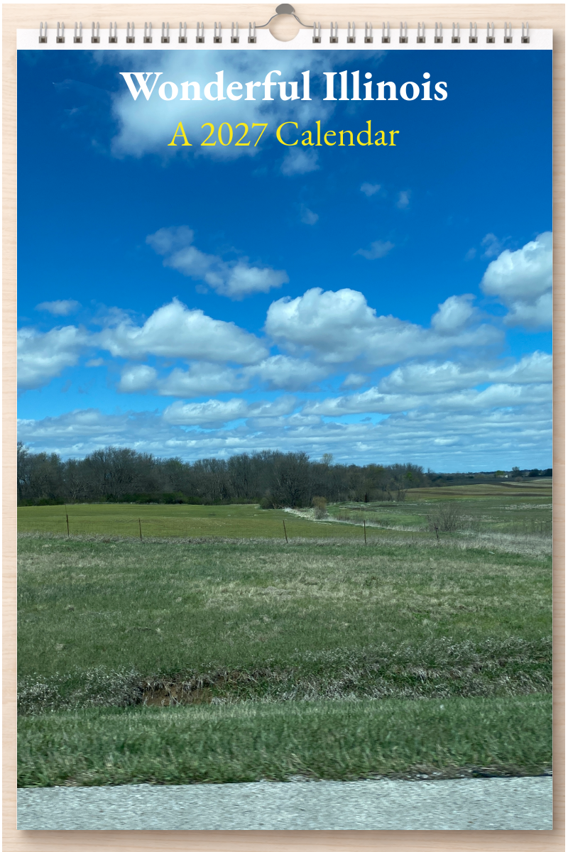 Wonderful Illinois: A 2027 Calendar