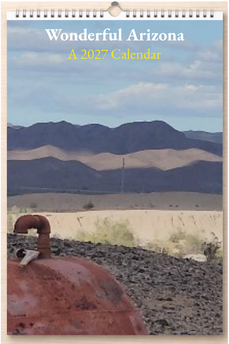 Wonderful Arizona: A 2027 Calendar