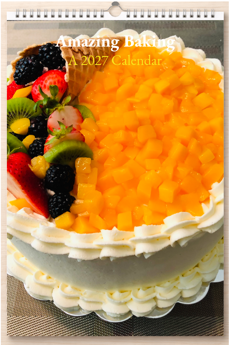Amazing Baking: A 2027 Calendar