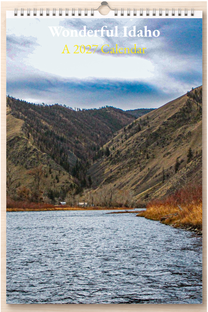 Wonderful Idaho: A 2027 Calendar