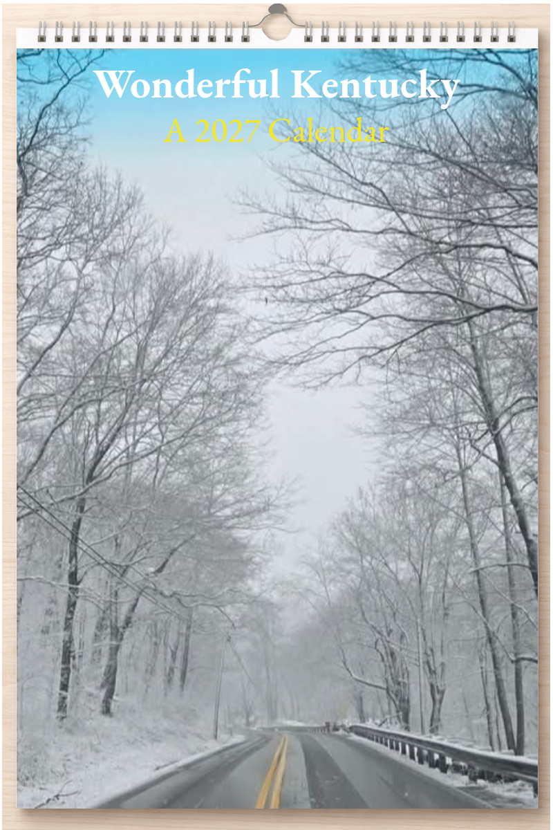 Wonderful Kentucky: A 2027 Calendar